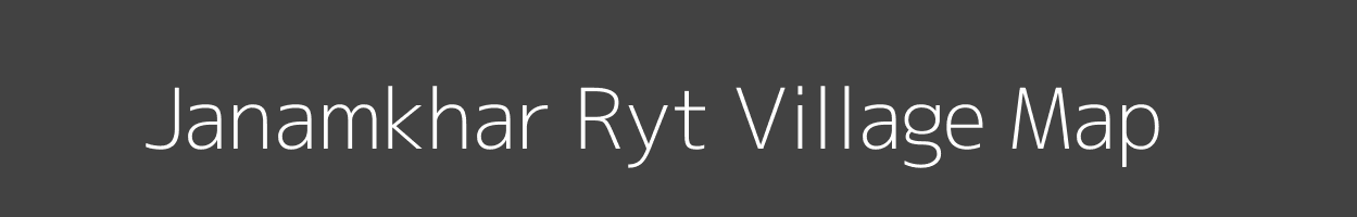 Map of Janamkhar Ryt Village in Madhya Pradesh Image