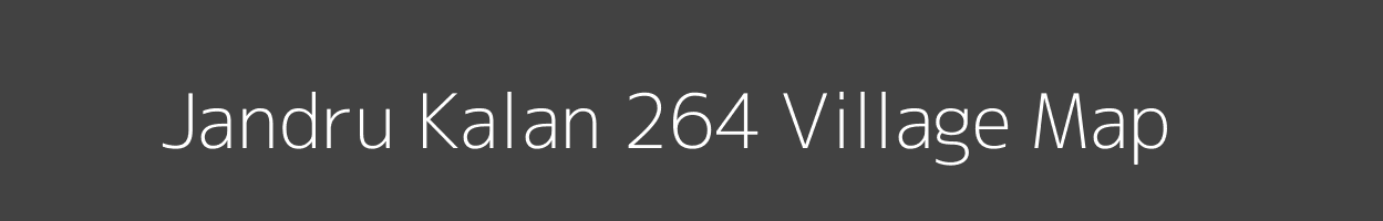 Map of Jandru Kalan 264 Village in Himachal Pradesh Image