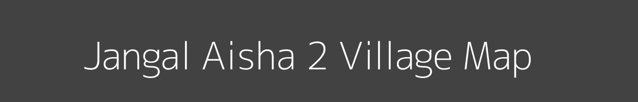 Map of Jangal Aisha 2 Village in Himachal Pradesh Image