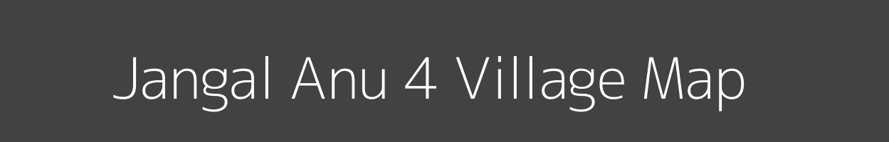 Map of Jangal Anu 4 Village in Himachal Pradesh Image