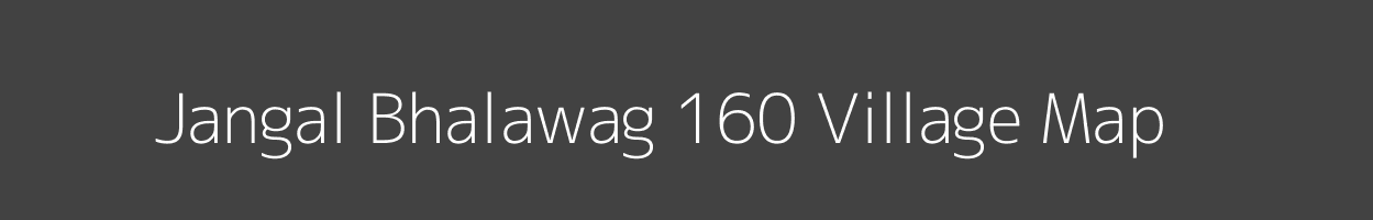 Map of Jangal Bhalawag 160 Village in Himachal Pradesh Image