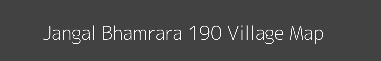 Map of Jangal Bhamrara 190 Village in Himachal Pradesh Image