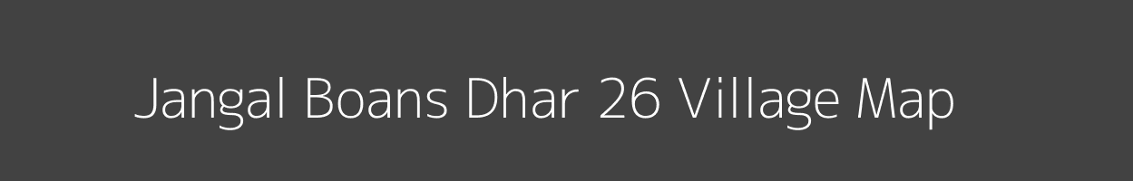 Map of Jangal Boans Dhar 26 Village in Himachal Pradesh Image