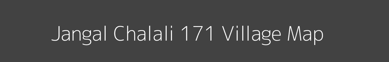 Map of Jangal Chalali 171 Village in Himachal Pradesh Image