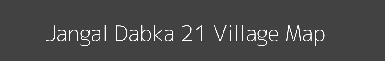 Map of Jangal Dabka 21 Village in Himachal Pradesh Image