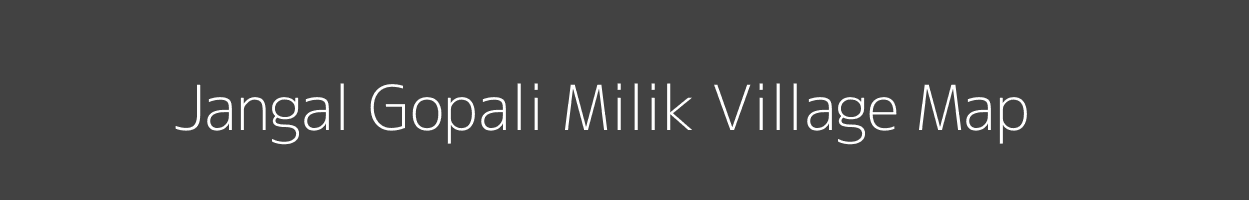 Map of Jangal Gopali Milik Village in Bihar Image