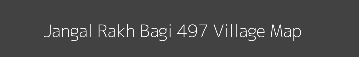Map of Jangal Rakh Bagi 497 Village in Himachal Pradesh Image
