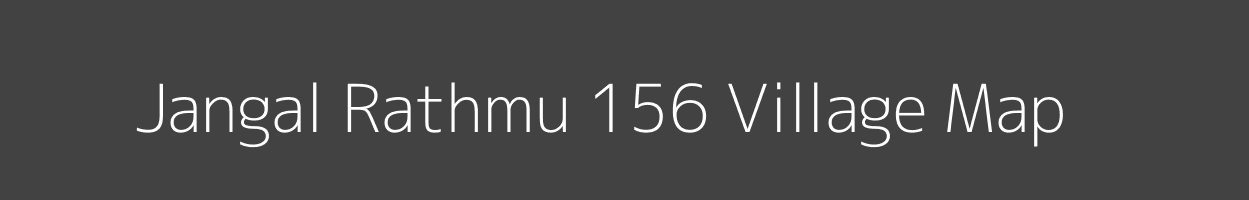 Map of Jangal Rathmu 156 Village in Himachal Pradesh Image