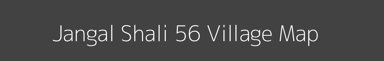 Map of Jangal Shali 56 Village in Himachal Pradesh Image