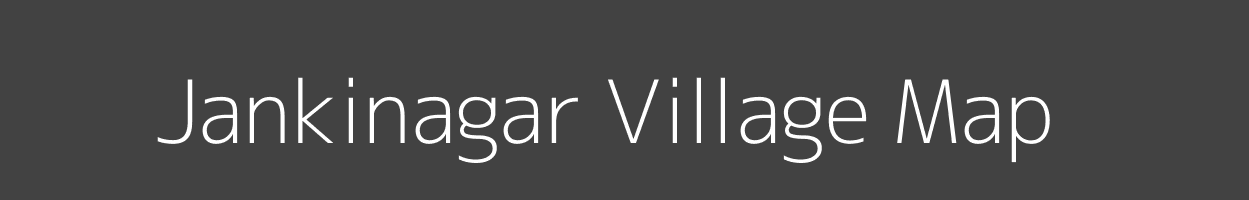 Map of Jankinagar Village in Bihar Image