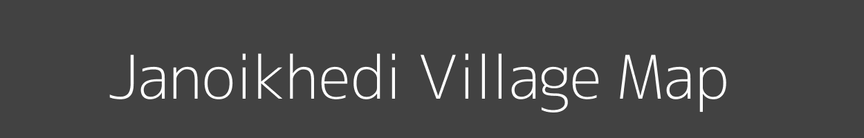 Map of Janoikhedi Village in Madhya Pradesh Image