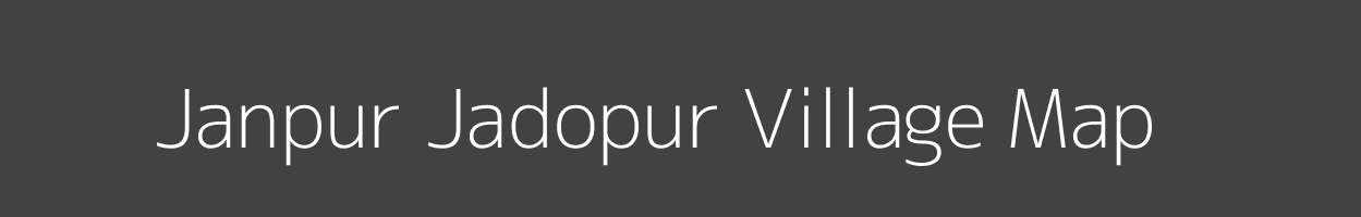 Map of Janpur Jadopur Village in Uttar Pradesh Image