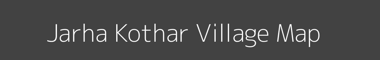 Map of Jarha Kothar Village in Madhya Pradesh Image