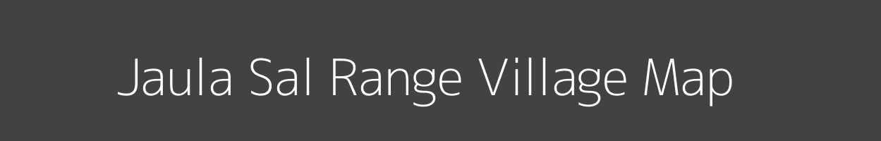 Map of Jaula Sal Range Village in Uttarakhand Image