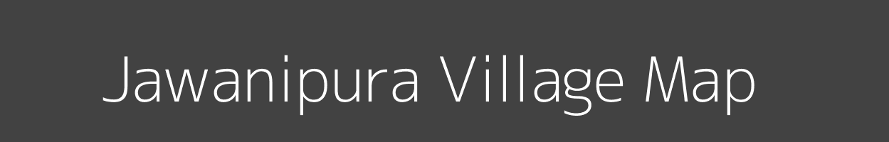 Map of Jawanipura Village in Rajasthan Image