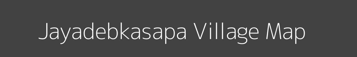 Map of Jayadebkasapa Village in Odisha Image
