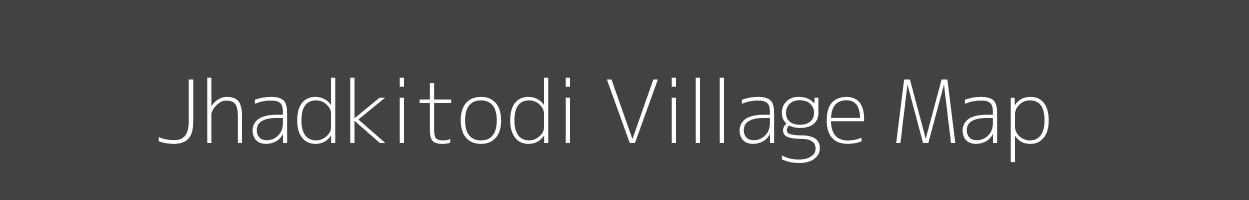 Map of Jhadkitodi Village in Madhya Pradesh Image