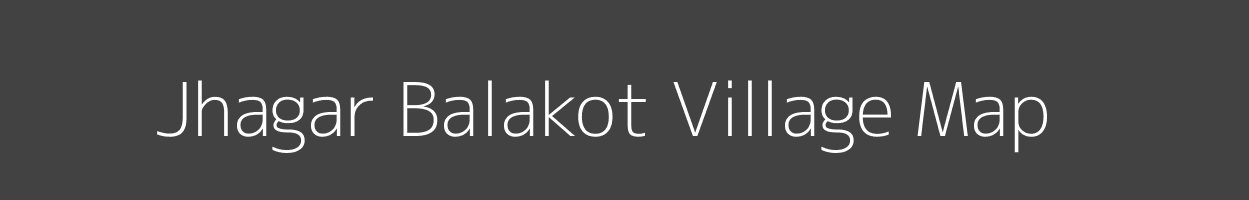 Map of Jhagar Balakot Village in Madhya Pradesh Image