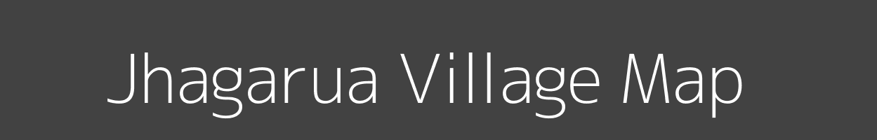 Map of Jhagarua Village in Bihar Image