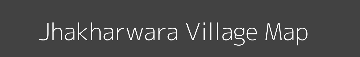 Map of Jhakharwara Village in Uttar Pradesh Image