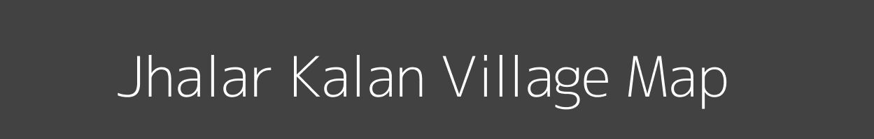 Map of Jhalar Kalan Village in Madhya Pradesh Image