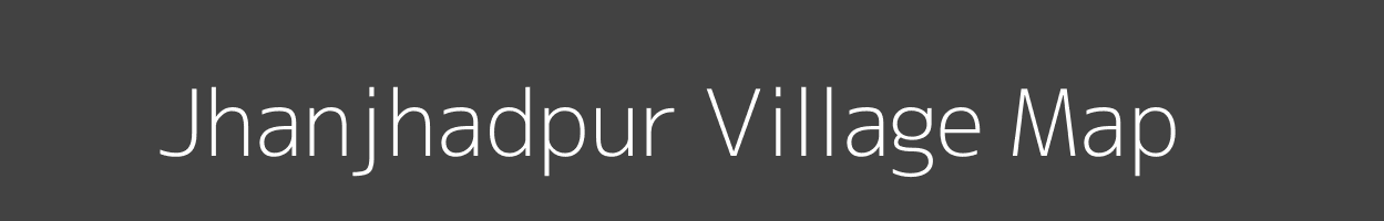 Map of Jhanjhadpur Village in Madhya Pradesh Image