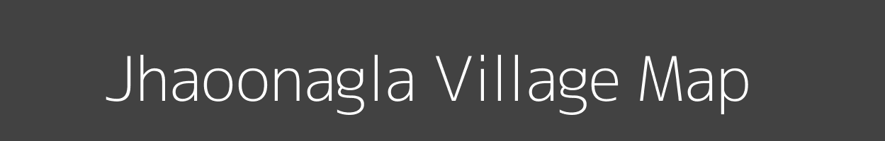 Map of Jhaoonagla Village in Uttar Pradesh Image