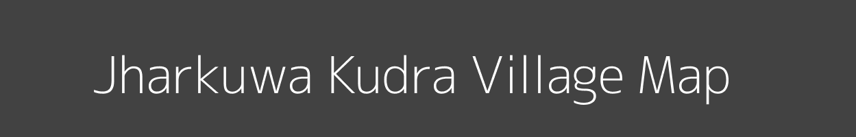 Map of Jharkuwa Kudra Village in Madhya Pradesh Image