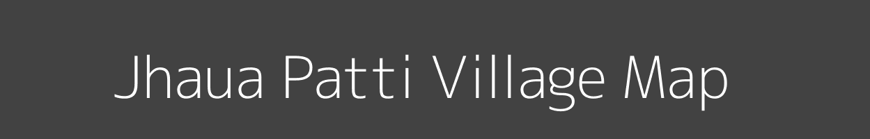 Map of Jhaua Patti Village in Bihar Image