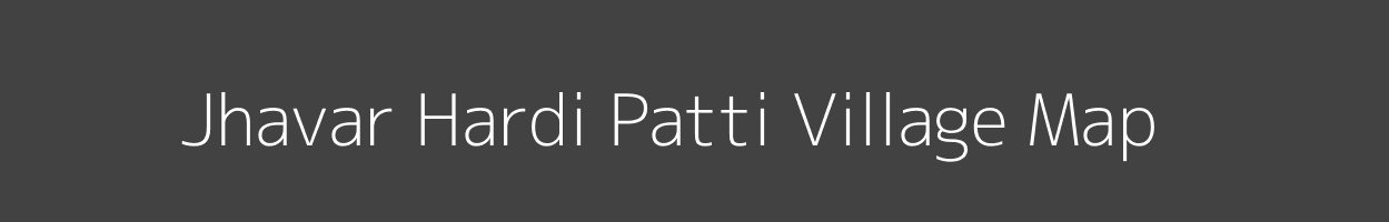 Map of Jhavar Hardi Patti Village in Uttar Pradesh Image