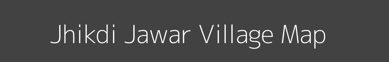 Map of Jhikdi Jawar Village in Madhya Pradesh Image
