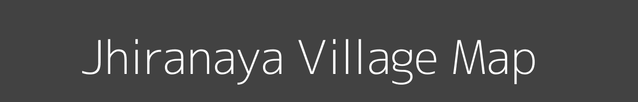 Map of Jhiranaya Village in Madhya Pradesh Image