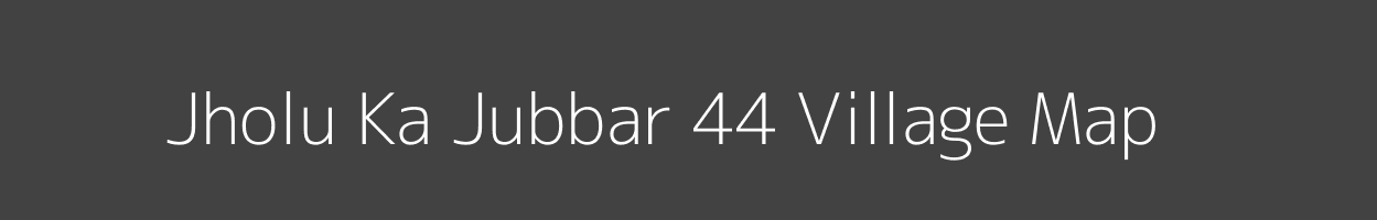 Map of Jholu Ka Jubbar 44 Village in Himachal Pradesh Image