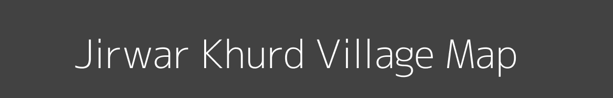 Map of Jirwar Khurd Village in Madhya Pradesh Image