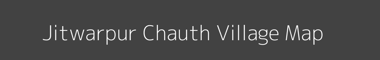 Map of Jitwarpur Chauth Village in Bihar Image