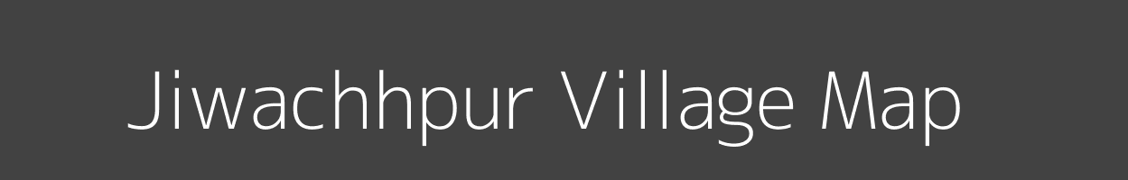 Map of Jiwachhpur Village in Bihar Image