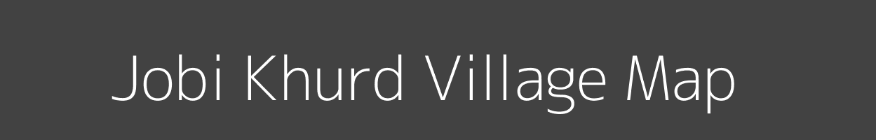 Map of Jobi Khurd Village in Madhya Pradesh Image