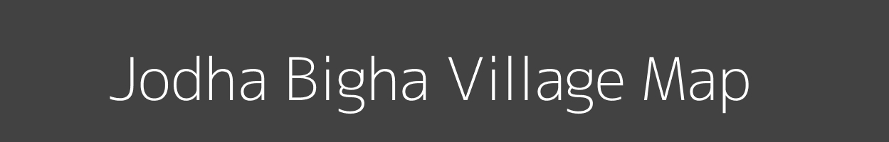 Map of Jodha Bigha Village in Bihar Image