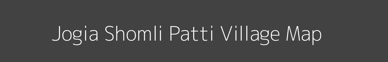 Map of Jogia Shomli Patti Village in Uttar Pradesh Image