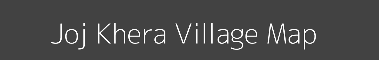 Map of Joj Khera Village in Uttar Pradesh Image