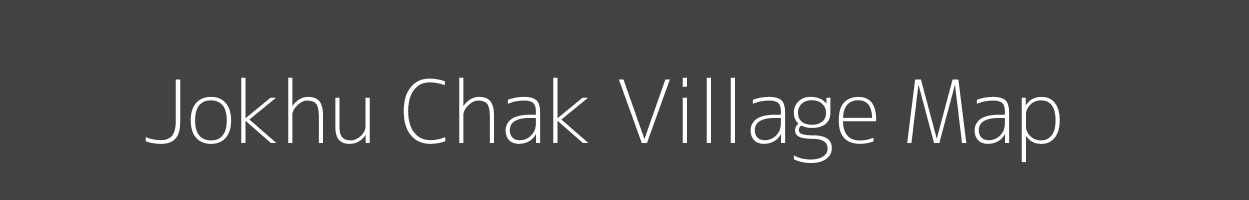 Map of Jokhu Chak Village in Uttar Pradesh Image