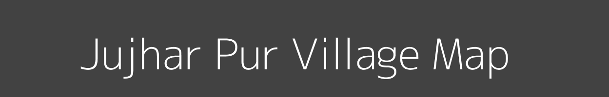 Map of Jujhar Pur Village in Madhya Pradesh Image