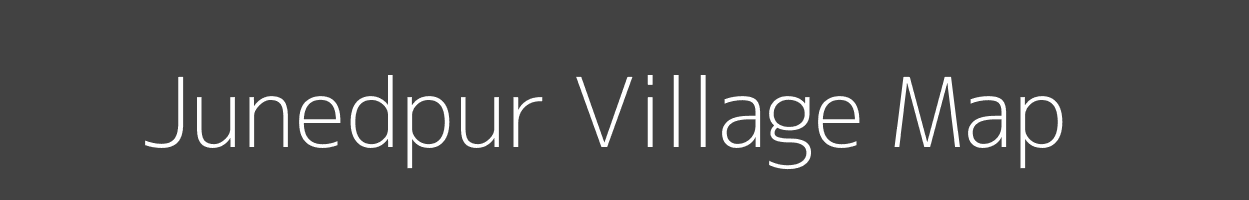 Map of Junedpur Village in Bihar Image