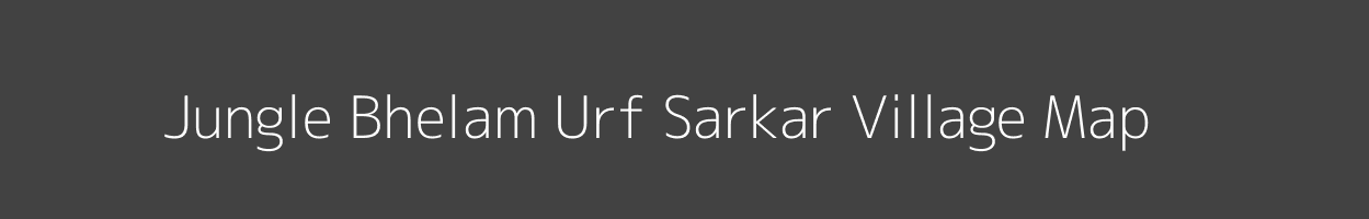 Map of Jungle Bhelam Urf Sarkar Village in Uttar Pradesh Image