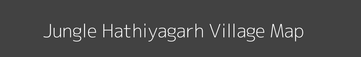 Map of Jungle Hathiyagarh Village in Uttar Pradesh Image