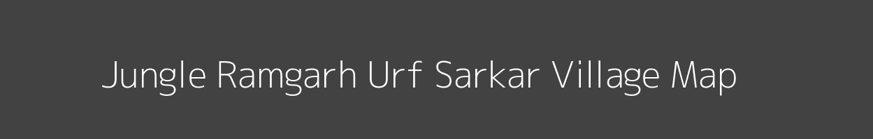 Map of Jungle Ramgarh Urf Sarkar Village in Uttar Pradesh Image