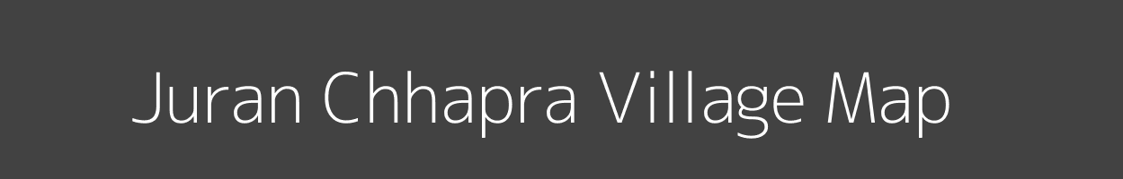 Map of Juran Chhapra Village in Bihar Image