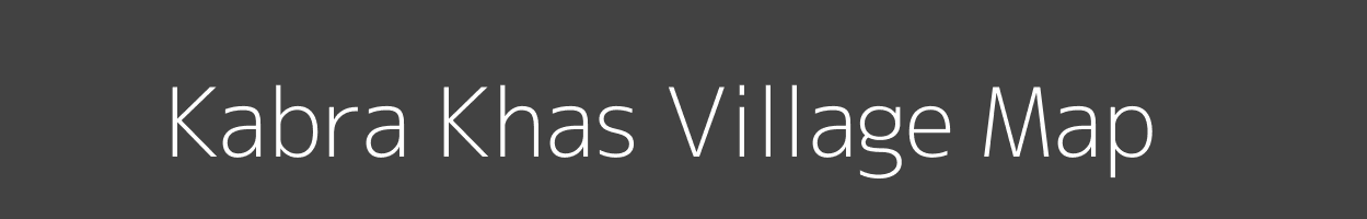 Map of Kabra Khas Village in Uttar Pradesh Image