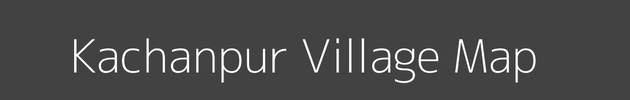 Map of Kachanpur Village in Bihar Image