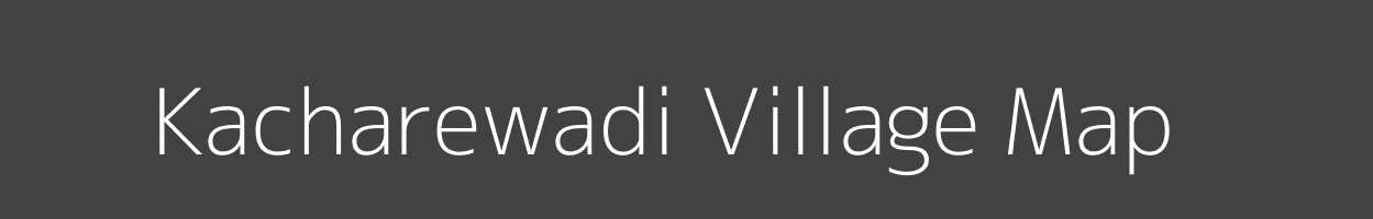 Map of Kacharewadi Village in Maharashtra Image